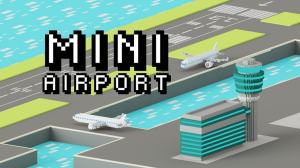 迷你机场2021游戏正式版图片1
